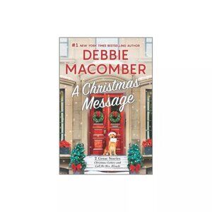 A Christmas Message - by Debbie Macomber (Paperback)